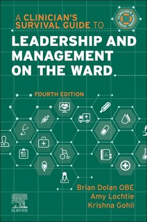 Front cover_A Clinician's Survival Guide to Leadership and Management on the Ward