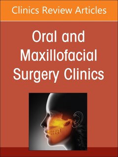 Front cover_Pediatric Craniomaxillofacial Pathology, An Issue of Oral and Maxillofacial Surgery Clinics of North America