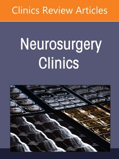 Couverture_Adult Hydrocephalus and Intracranial Pressure Disorders, An Issue of Neurosurgery Clinics of North America