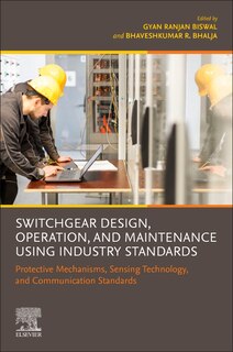 Front cover_Switchgear Design, Operation, and Maintenance Using Industry Standards