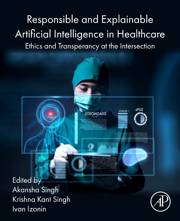 Front cover_Responsible and Explainable Artificial Intelligence in Healthcare