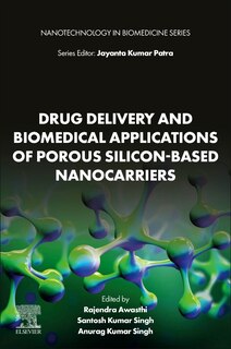 Front cover_Drug Delivery and Biomedical Applications of Porous Silicon-Based Nanocarriers