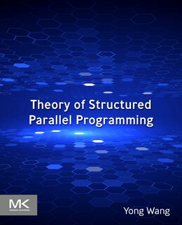 Front cover_Theory of Structured Parallel Programming