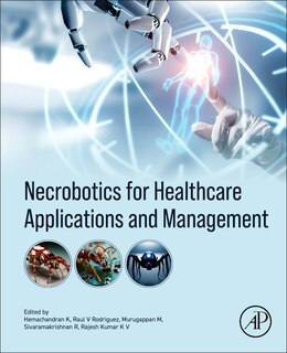 Front cover_Necrobotics for Healthcare Applications and Management