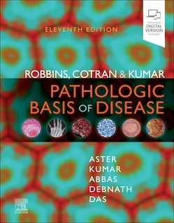 Front cover_Robbins, Cotran and Kumar Pathologic Basis of Disease