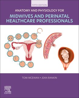 Couverture_Anatomy and Physiology for Midwives and Perinatal Healthcare Professionals