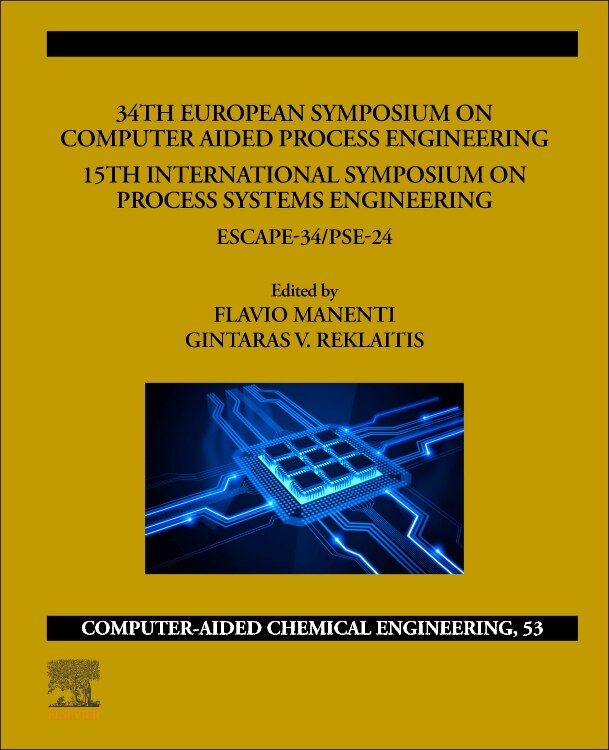 Front cover_34th European Symposium on Computer Aided Process Engineering /15th International Symposium on Process Systems Engineering