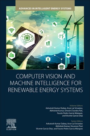 Computer Vision and Machine Intelligence for Renewable Energy Systems