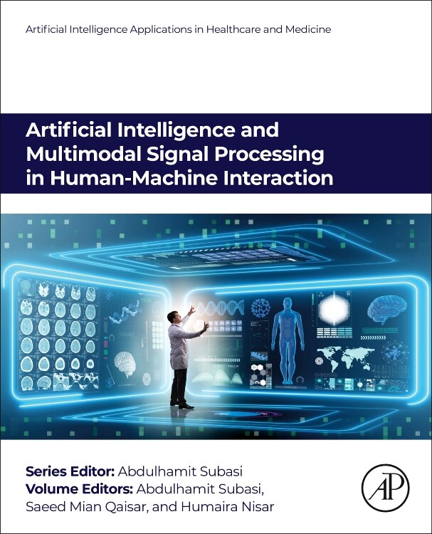 Front cover_Artificial Intelligence and Multimodal Signal Processing in Human-Machine Interaction