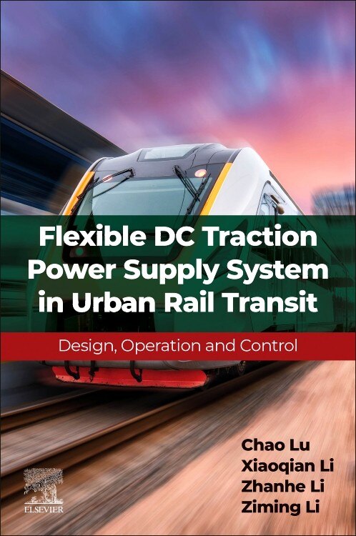 Couverture_Flexible DC Traction Power Supply System in Urban Rail Transit