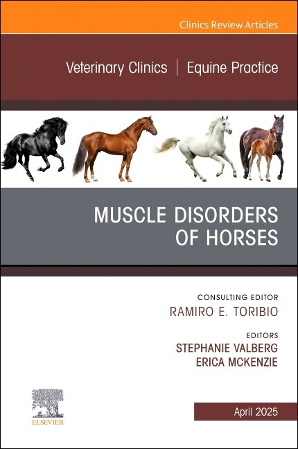 Front cover_Muscle disorders of horses, An Issue of Veterinary Clinics of North America