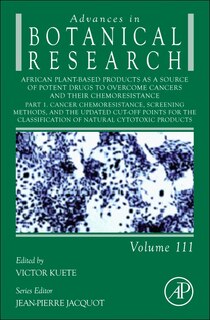 Front cover_African Plant-Based Products as a Source of Potent Drugs to Overcome Cancers and their Chemoresistance