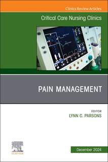 Front cover_Pain Management, An Issue of Critical Care Nursing Clinics of North America