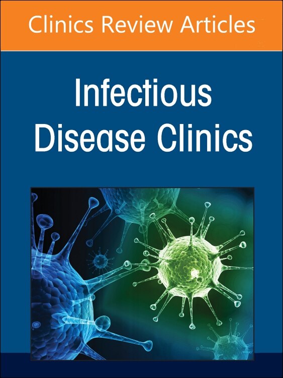 Front cover_Hot Topics in Lung Infections, An Issue of Infectious Disease Clinics of North America
