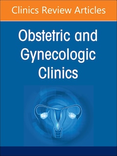 Front cover_Addressing Mental Health in Obstetrics and Gynecology, An Issue of Obstetrics and Gynecology Clinics