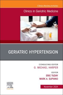 Front cover_Geriatric Hypertension, An Issue of Clinics in Geriatric Medicine