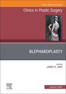 Front cover_Blepharoplasty, An Issue of Clinics in Plastic Surgery