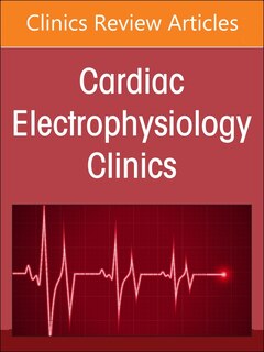 Sports Cardiology, An Issue of Cardiac Electrophysiology Clinics