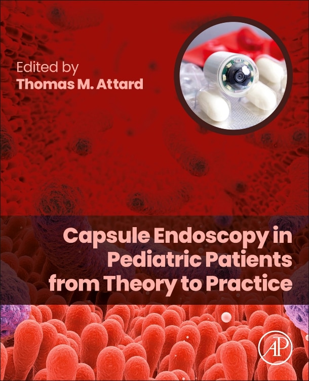 Couverture_Capsule Endoscopy in Pediatric Patients from Theory to Practice