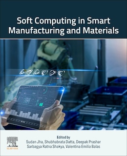 Front cover_Soft Computing in Smart Manufacturing and Materials