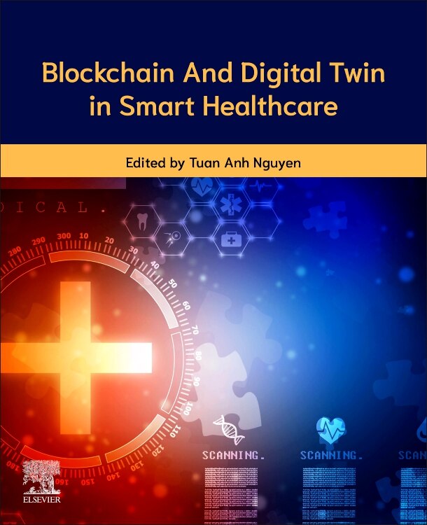 Front cover_Blockchain and Digital Twin for Smart Healthcare