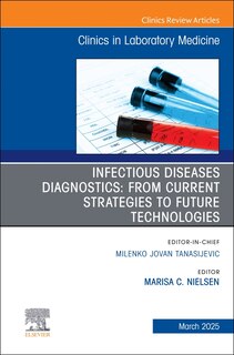 Front cover_Infectious Disease Diagnostics, An Issue of the Clinics in Laboratory Medicine