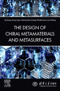 Couverture_The Design of Chiral Metamaterials and Metasurfaces