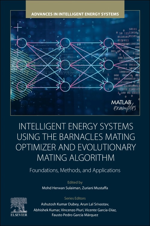 Front cover_Intelligent Energy Systems using the Barnacles Mating Optimizer and Evolutionary Mating Algorithm