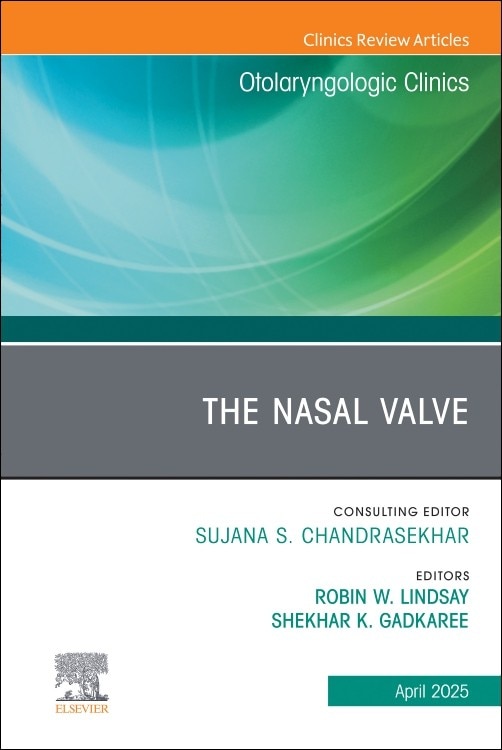Front cover_The Nasal Valve, An Issue of Otolaryngologic Clinics of North America