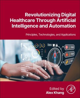 Front cover_Revolutionizing Digital Healthcare Through Artificial Intelligence and Automation