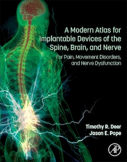 Front cover_A Modern Atlas for Implantable Devices of the Spine, Brain, and Nerve