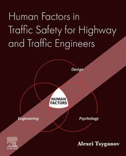 Front cover_Human Factors in Traffic Safety for Highway and Traffic Engineers