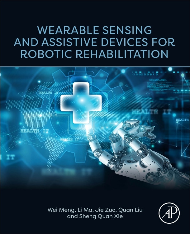 Front cover_Wearable Sensing and Assistive Devices for Robotic Rehabilitation