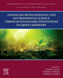 Front cover_Advancing Biotechnology and Environmental Science Through Sustainable Innovations in Green Chemistry