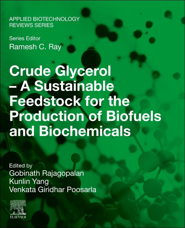 Front cover_Crude Glycerol A Sustainable Feedstock for the Production of Biofuels and Biochemicals