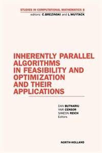 Front cover_Inherently Parallel Algorithms In Feasibility And Optimization And Their Applications