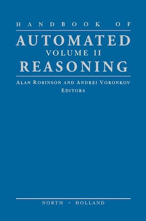 Handbook Of Automated Reasoning