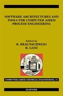 Couverture_Software Architectures and Tools for Computer Aided Process Engineering