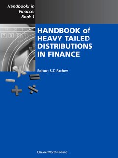 Front cover_Handbook Of Heavy Tailed Distributions In Finance