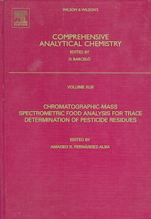 Front cover_Chromatographic-mass Spectrometric Food Analysis For Trace Determination Of Pesticide Residues