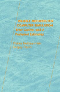 Front cover_Reliable Methods For Computer Simulation