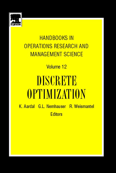 Handbooks In Operations Research And Management Science: Discrete Optimization