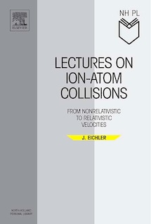 Couverture_Lectures On Ion-atom Collisions