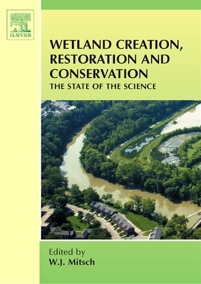 Front cover_Wetland Creation, Restoration, And Conservation
