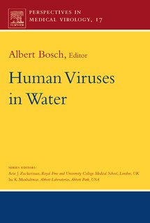 Human Viruses in Water: Perspectives in Medical Virology