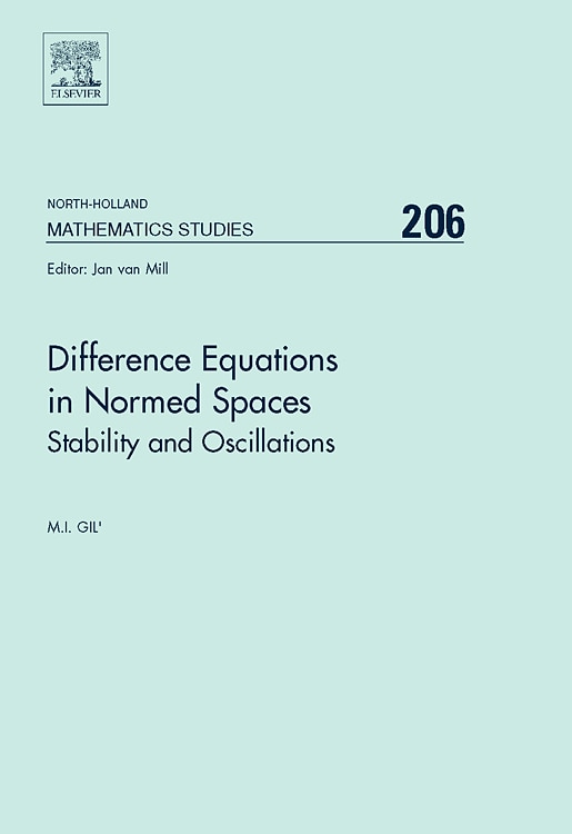 Difference Equations In Normed Spaces: Stability And Oscillations