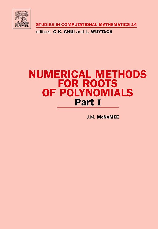 Front cover_Numerical Methods For Roots Of Polynomials - Part I