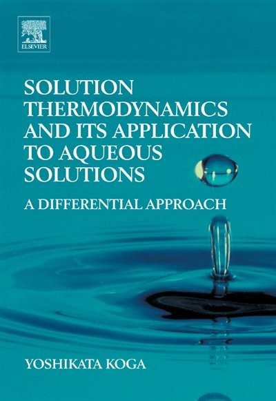 Front cover_Solution Thermodynamics and its Application to Aqueous Solutions