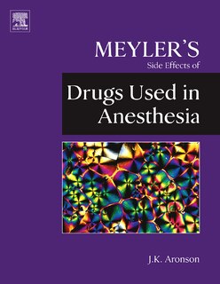 Front cover_Meyler's Side Effects of Drugs Used in Anesthesia