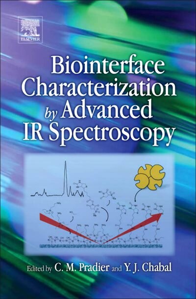 Front cover_Biointerface Characterization By Advanced Ir Spectroscopy